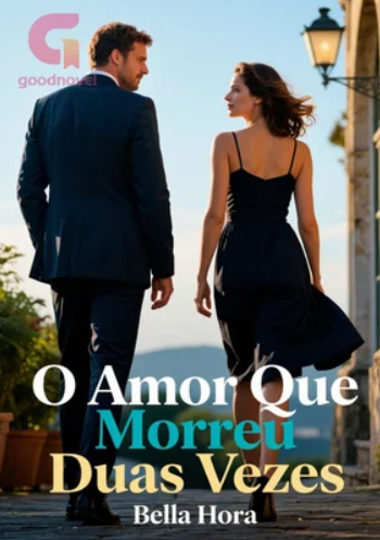 O Amor que morreu duas vezes em pdf bella hora